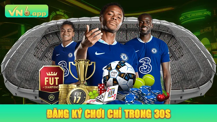 Đăng ký chơi chỉ trong 30s